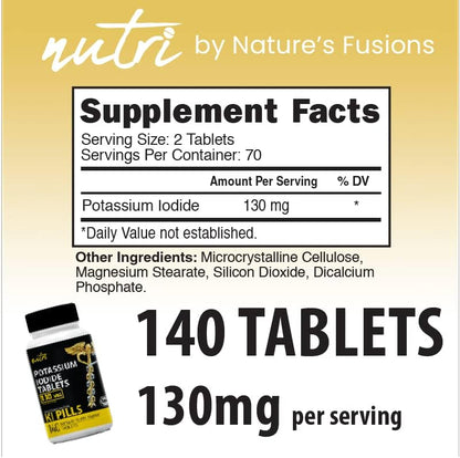 Potassium Iodide Tablets 130 mg - (60 Tablets) 10 Year Shelf-Life EXP 2034 to 2035 - Ki Pills - Yoduro de potasio - Nutri Supplements - 3rd Party Tested - NSF cGMP Certified Facility - Shelf Stable